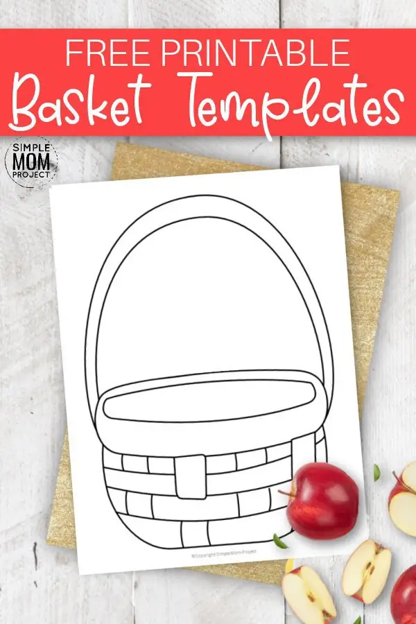 Use this free printable basket template in a wide variety of crafts; including fruit basket crafts, paper flowers, paper fruit or draw a cute hot air balloon on top. You could even add some yummy apples for a fun picnic basket craft! #BasketTemplates #FruitBaskets #SimpleMomProject