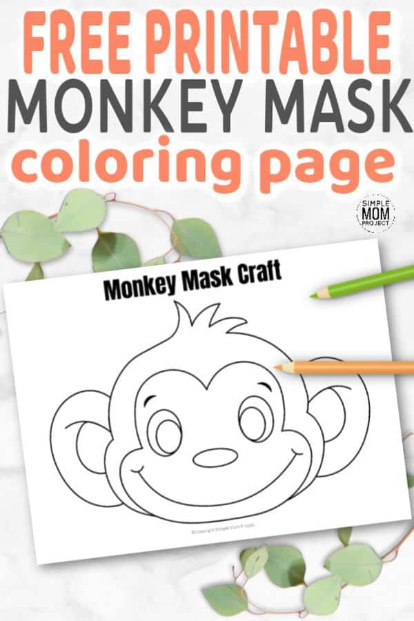 Free Printable Monkey Mask for Kids, preschoolers and toddlers Pin