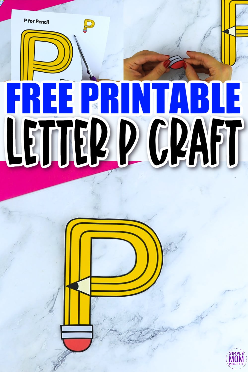 P is for Pencil Printable Craft Pencil Letter P Craft for Kids, preschoolers, toddlers and kindergartners