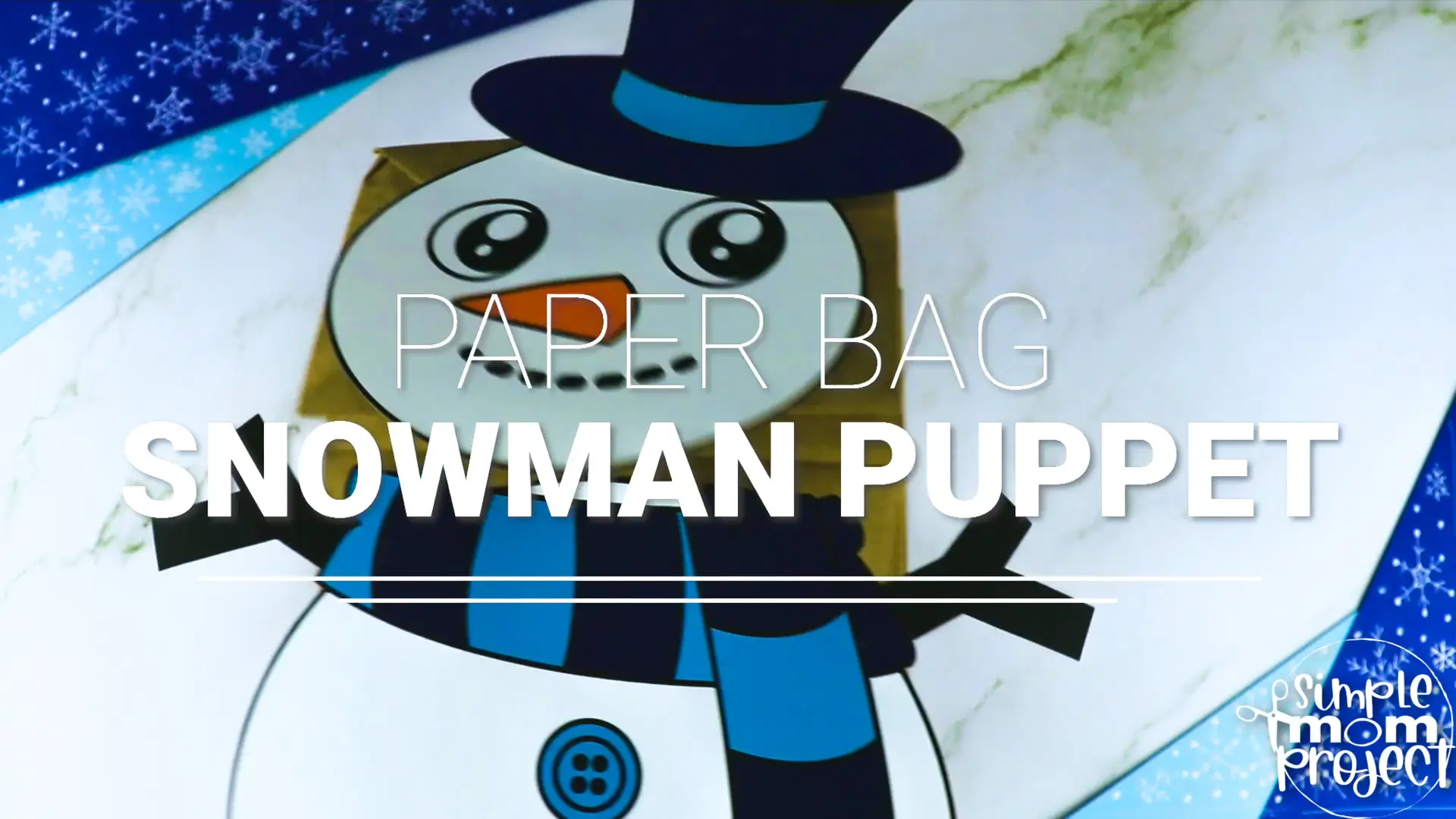 Printable Snowman Paper Bag Puppet Craft for Kids, Preschoolers, Toddlers, kindergarten elementary snowman crafts winter crafts